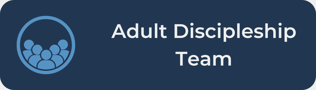 Adult Discipleship Team Button